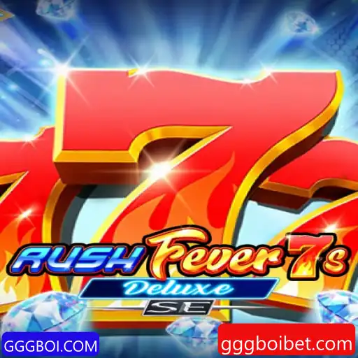 Descubra Tudo Sobre RushFever7sDeluxeSE: Uma Nova Experiência de Jogo em GGGBOI.COM
